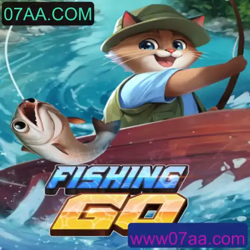 Explorando o Mundo Fascinante de FishingGO e a Inovação 07AA.COM